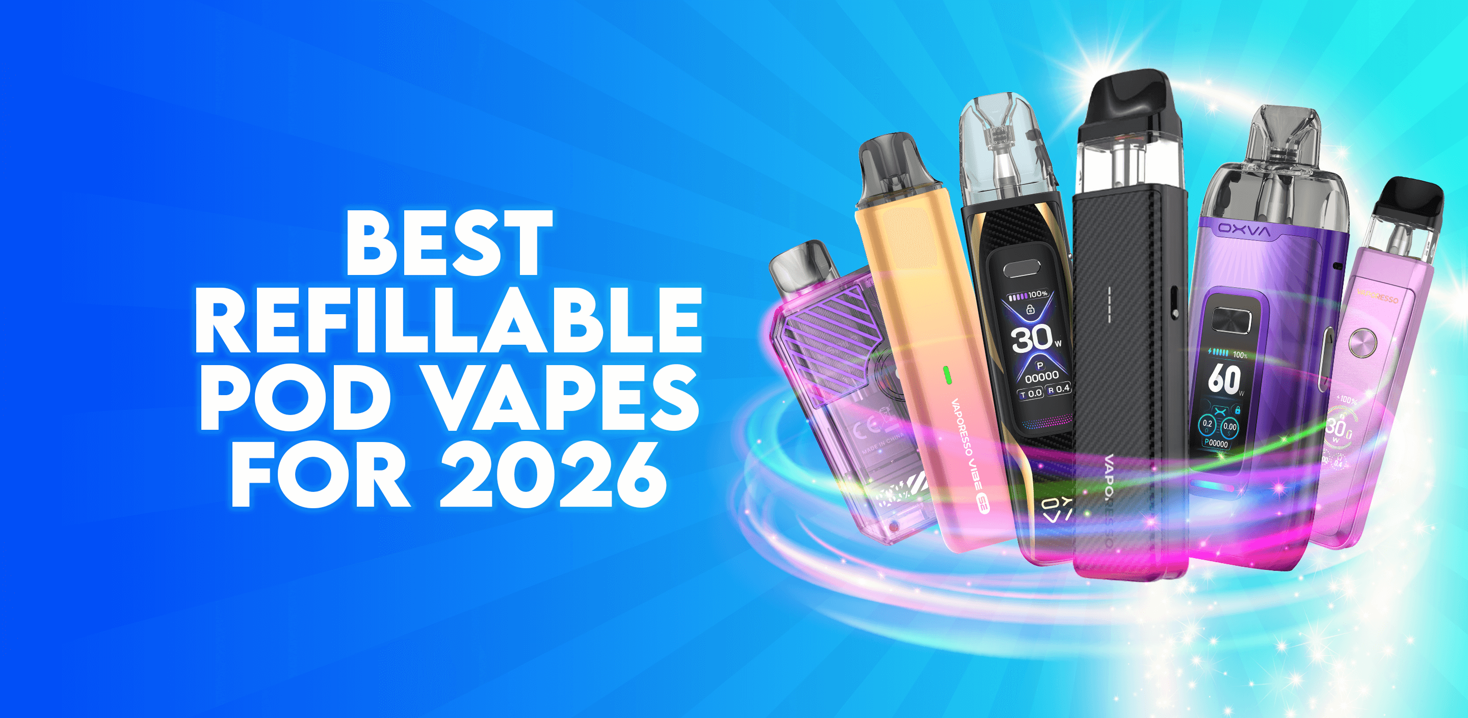 Best Refillable Pod Vapes For 2026