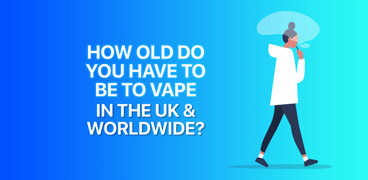 How old do you have to be to vape in the UK and Worldwide? - TABlites