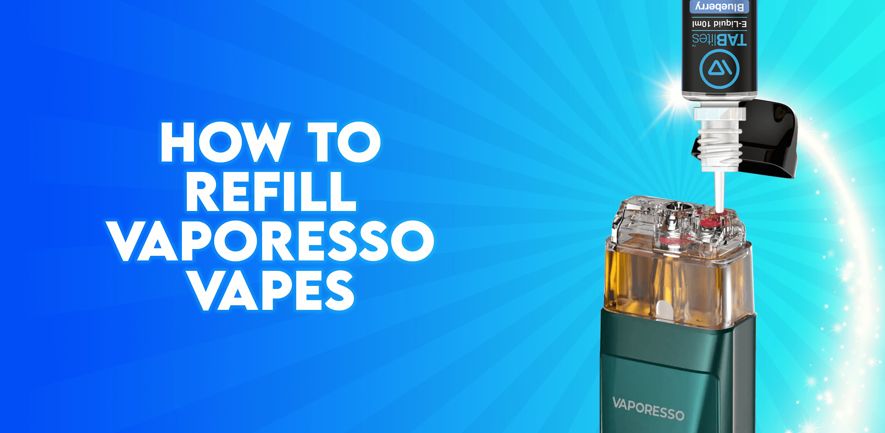 How To Refill Vaporesso Vapes | TABlites Tablites How To Refill Vaporesso Vapes | TABlites Tablites