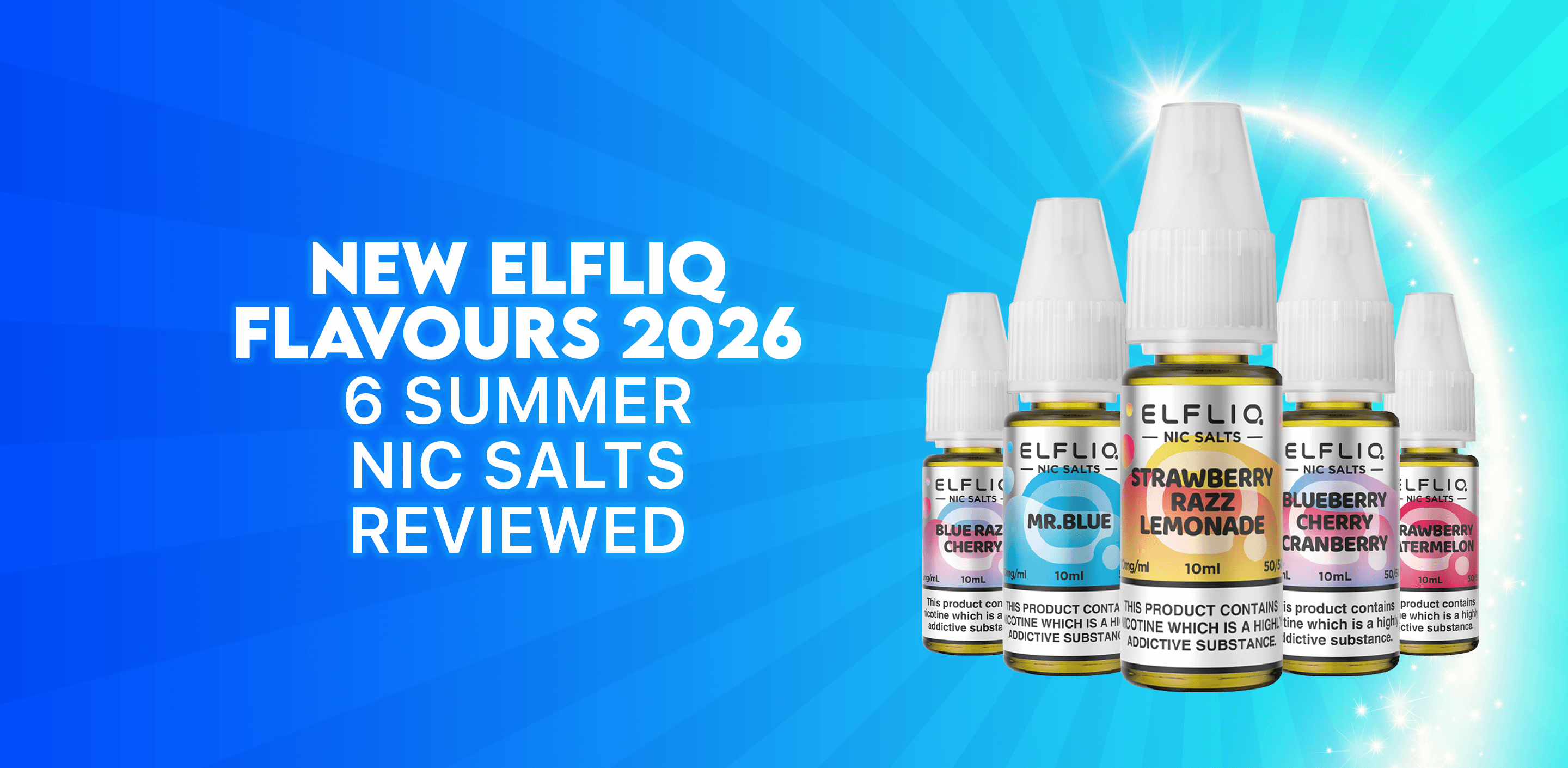 New ELFLIQ Flavours 2026 – 6 Summer Nic Salts Reviewed
