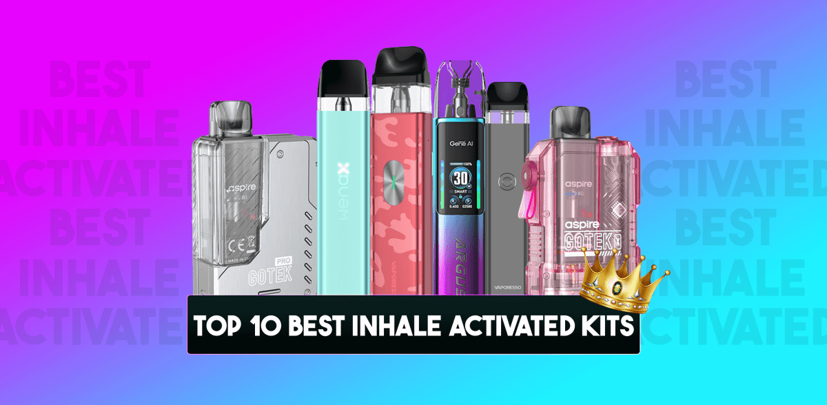 Top 10 Best Inhale Activated Vape Kits Right Now! – Tablites
