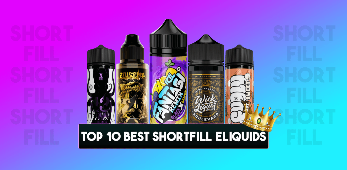 Top 10 Best Shortfill E-liquids – Tablites