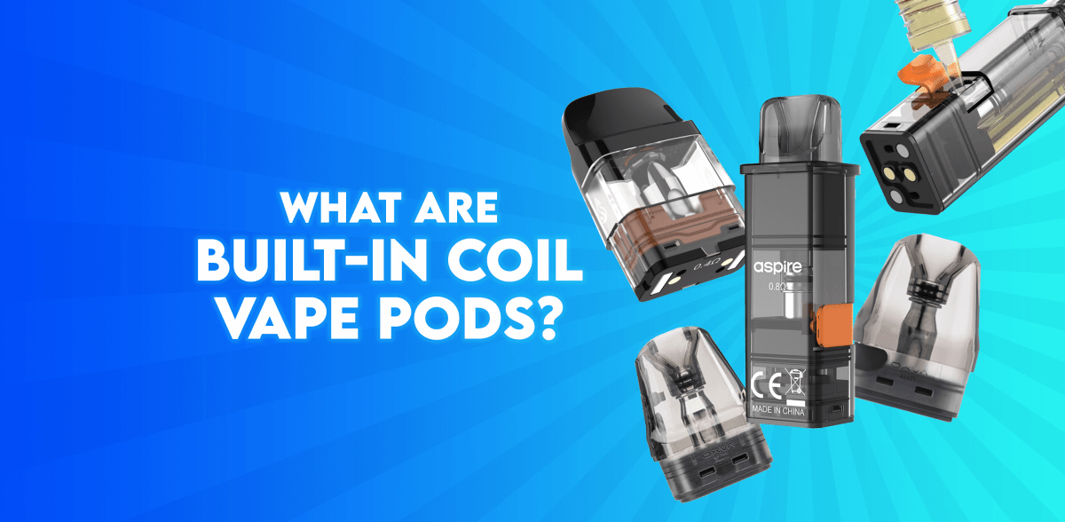 What Are Built-In Coil Vape Pods? Tablites What Are Built-In Coil Vape Pods? Tablites