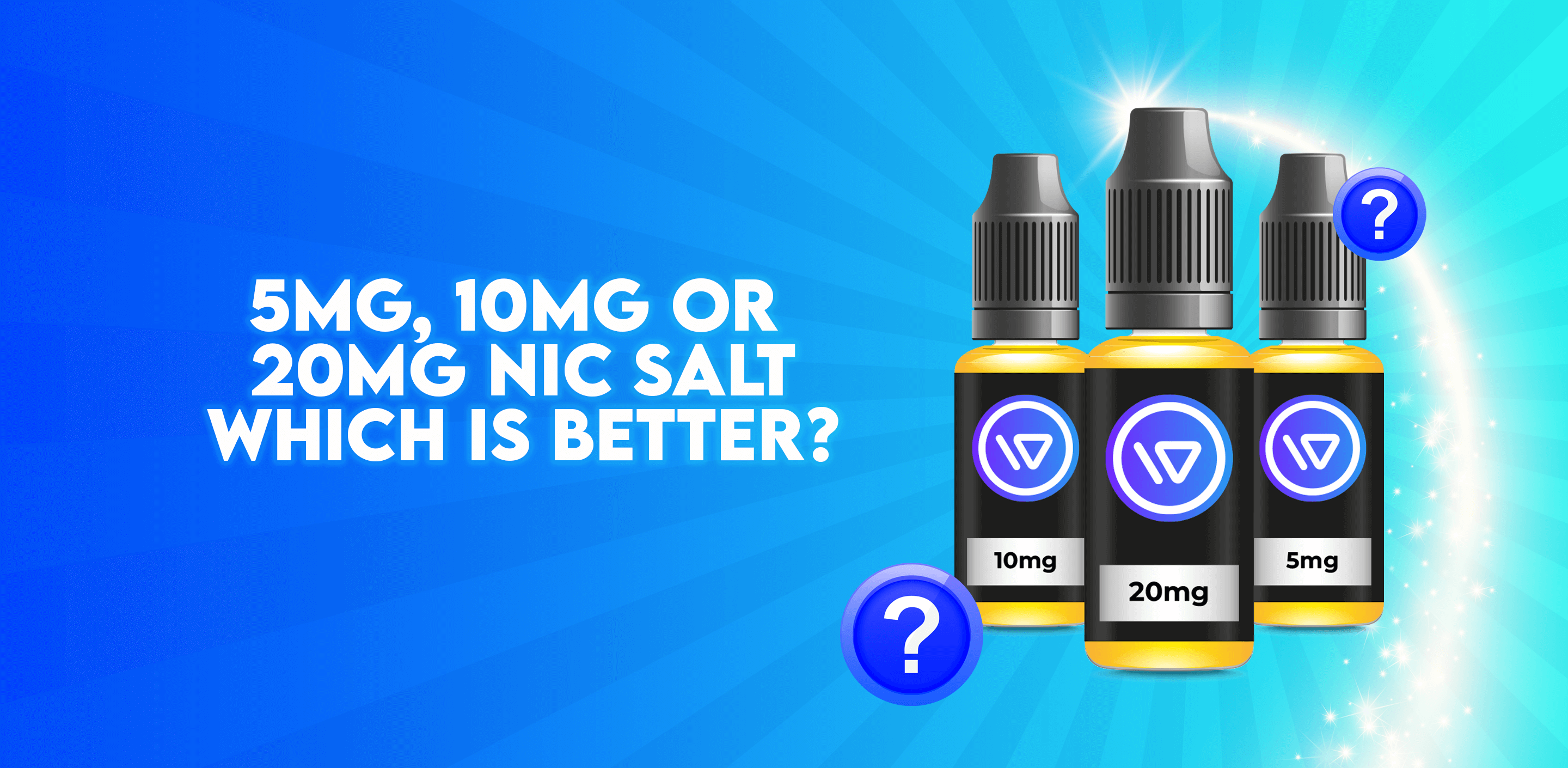 5mg, 10mg or 20mg Nic Salt - Which Is Better?