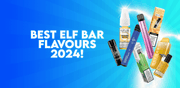 Best Elf Bar Flavours 2024 - TABlites