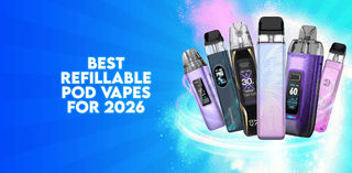 Best Refillable Pod Vape Kits in 2026