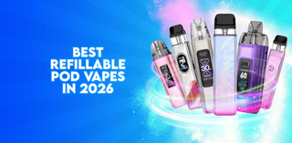 Best Refillable Pod Vape Kits in 2026