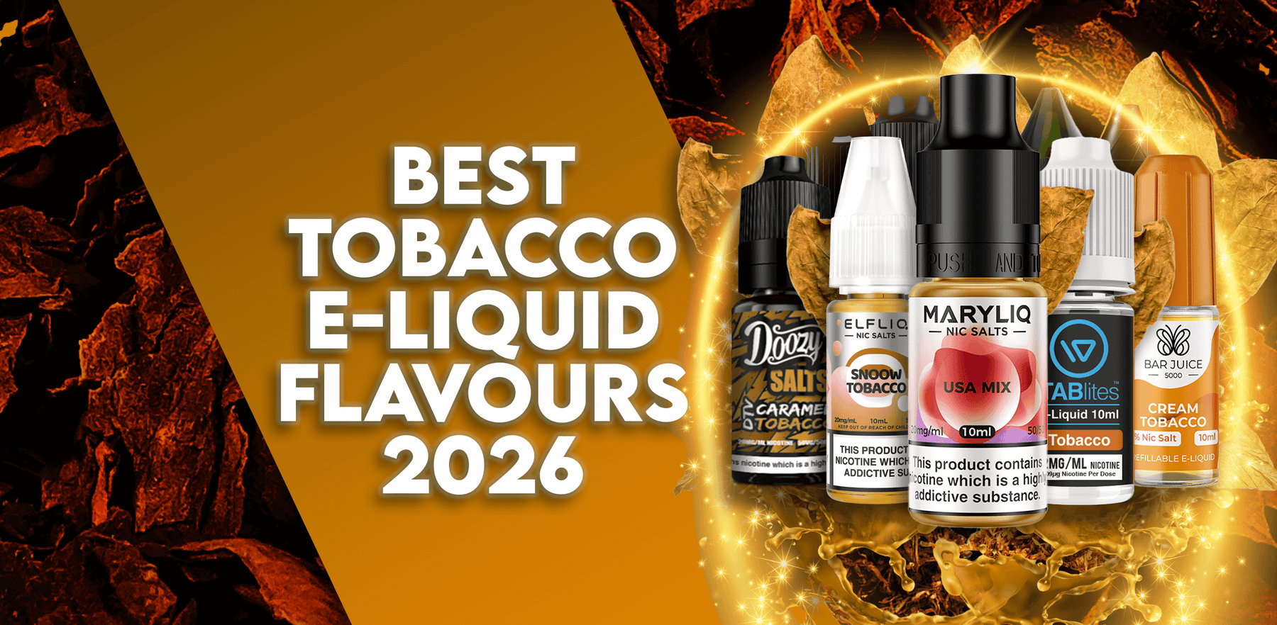 Best Tobacco E-liquid Flavours 2026
