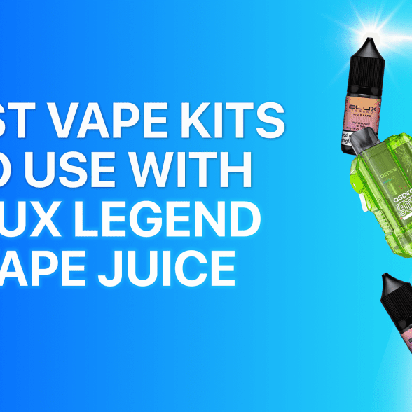 Best Vape Kits To Use With Elux Legend Vape Juice - TABlites
