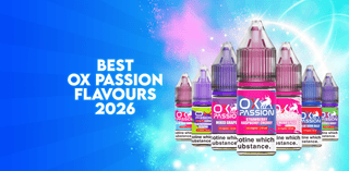 Best Ox Passion Flavours 2026