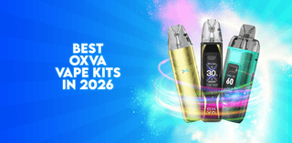 Best OXVA Vape Kits in 2026