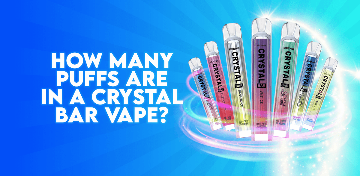 How Many Puffs Are in a Crystal Bar Vape? - TABlites