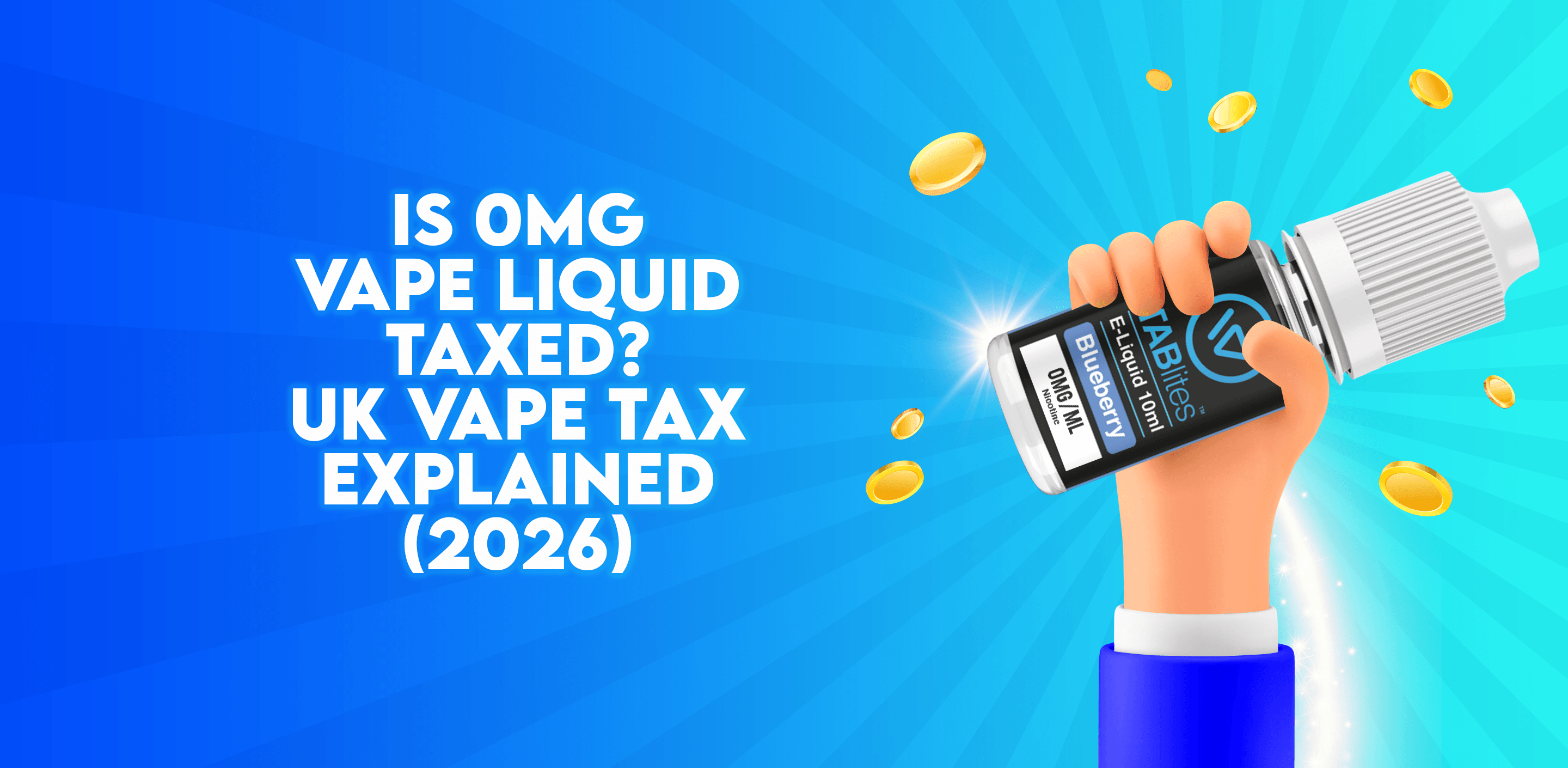 Is 0mg Vape Liquid Taxed? UK Vape Tax Explained (2026)