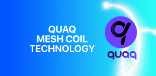 QUAQ Mesh Coil Technology - Tablites Vape Store