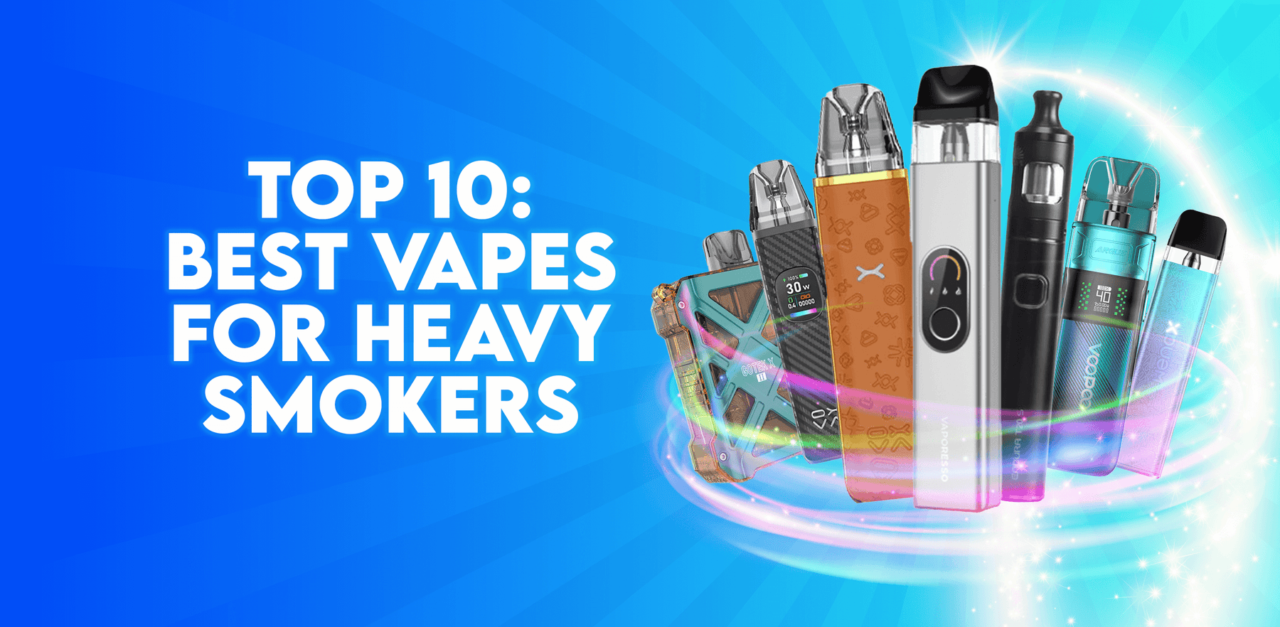 Image showing the top 10 vapes for heavy smokers