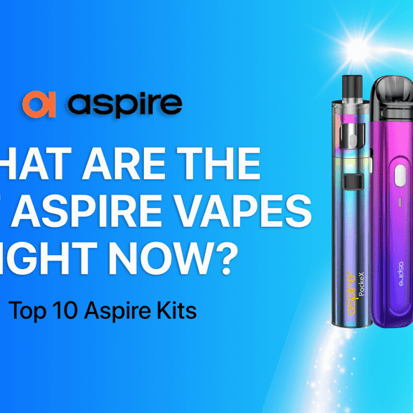What are the Best Aspire Vapes Right Now? - TABlites