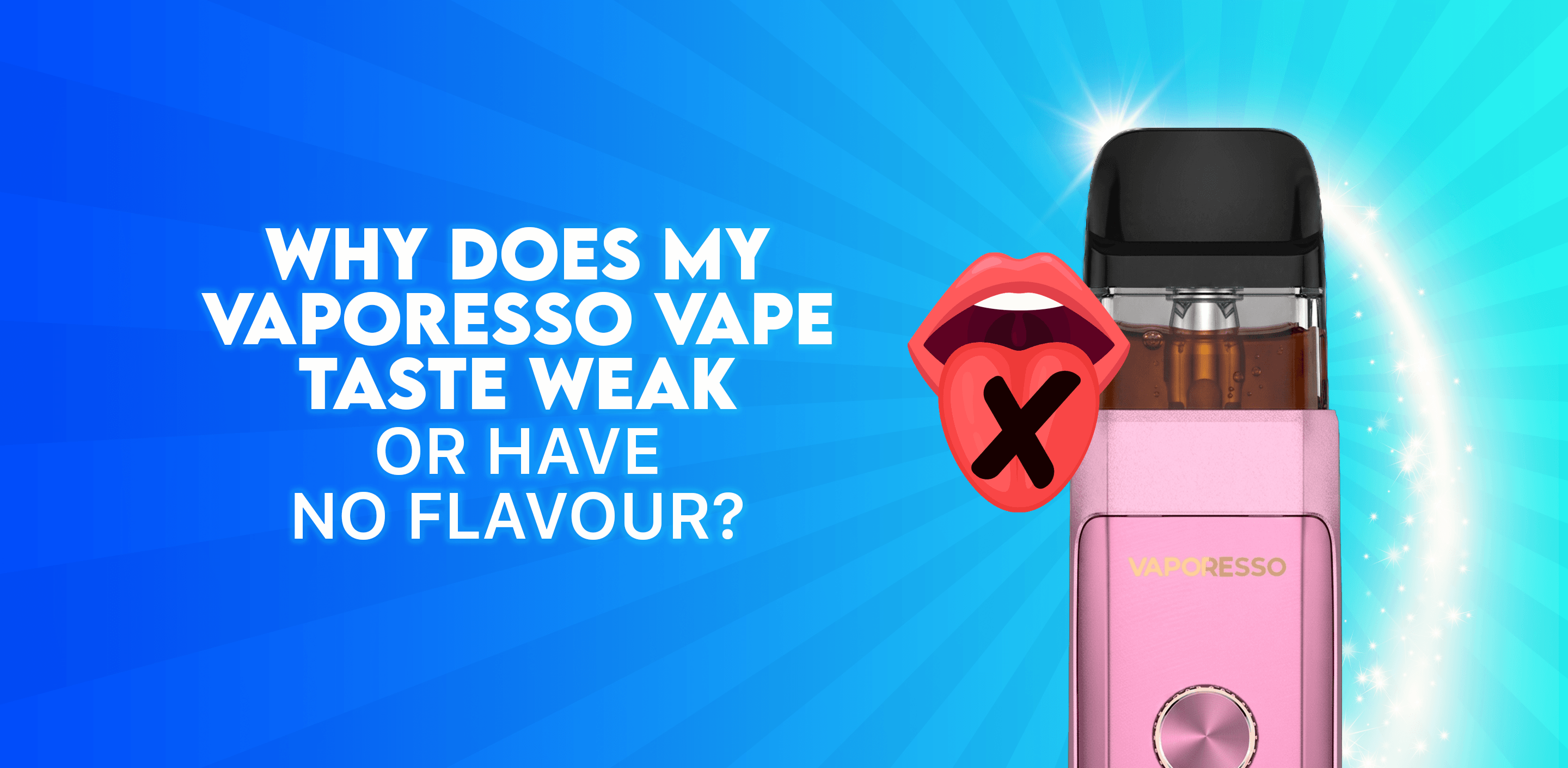 Why Does My Vaporesso Vape Taste Weak or Have No Flavour?