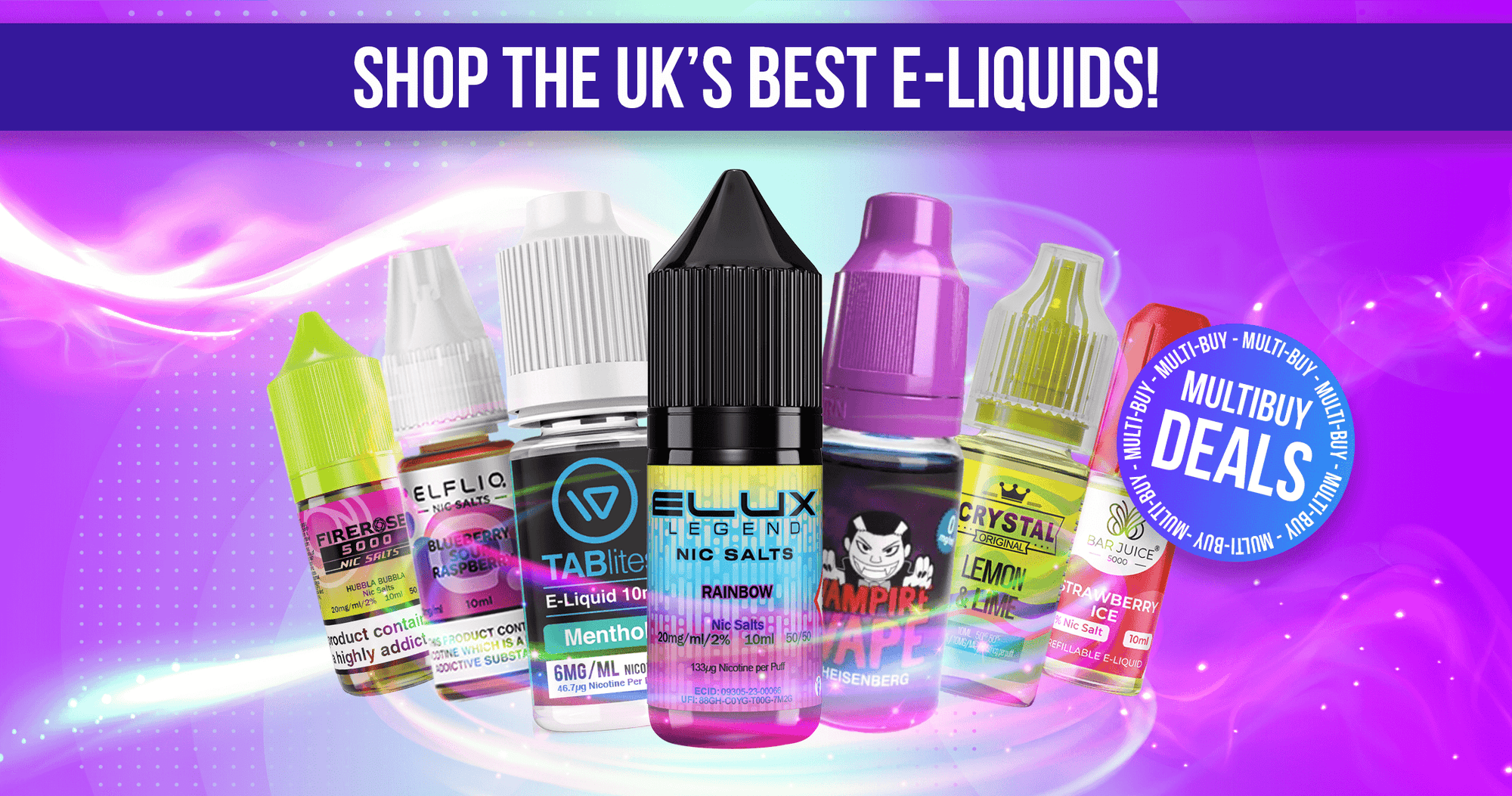 Shop The UK's Best E-Liquids!