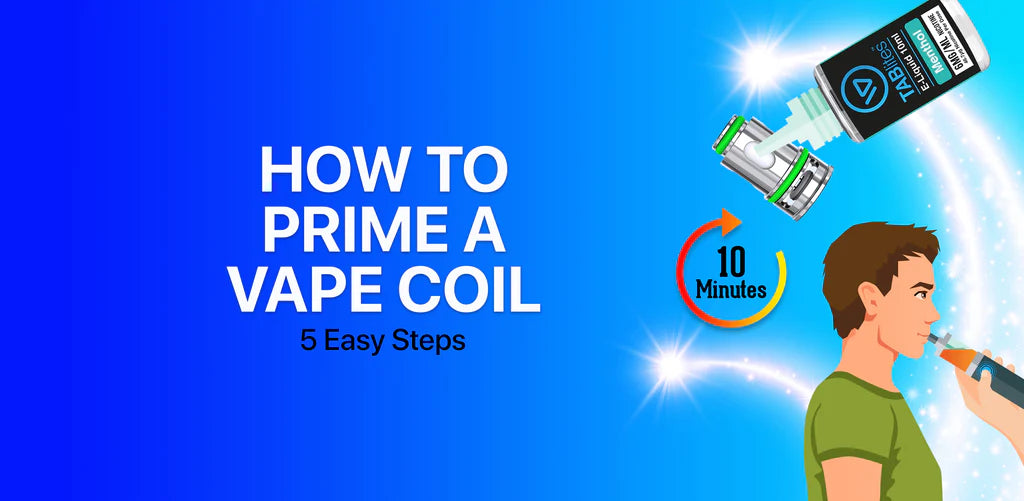 'How to Prime a Vape Coil' Banner | Tablites Vape Shop
