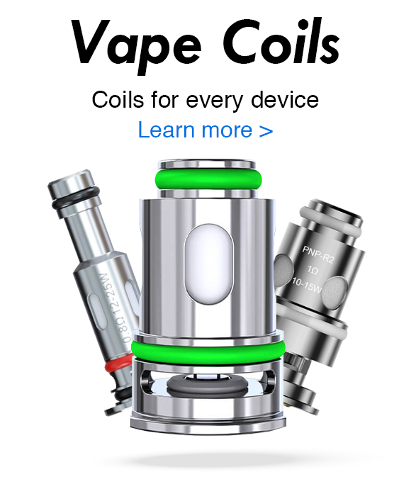 VAPE COILS  |  COILS FOR EVERY DEVICE  |  LEARN MORE