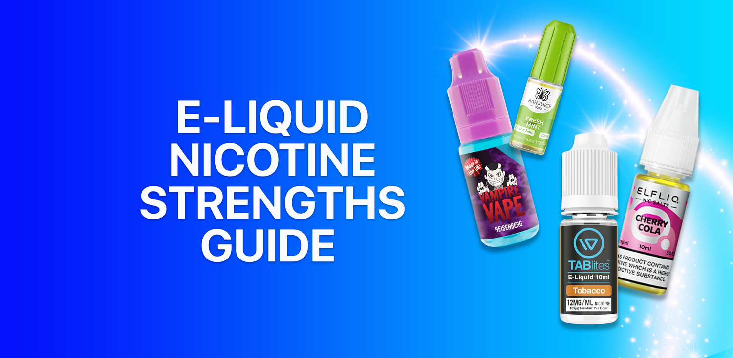 E-Liquid Nicotine Strengths Guide